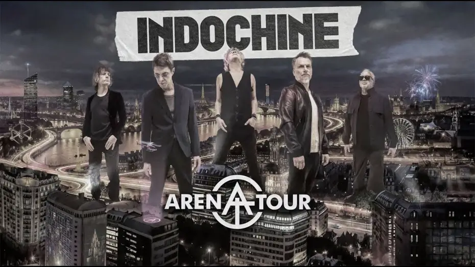 Video for the film Indochine - Arena Tour, le concert événement — Indochine - Arena Tour