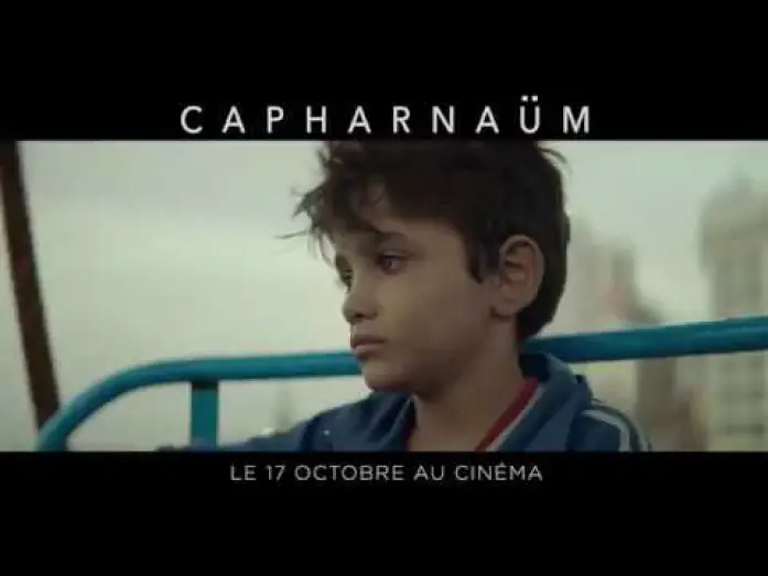 Video for the film Capernaum — Capharnaüm - Spot VF