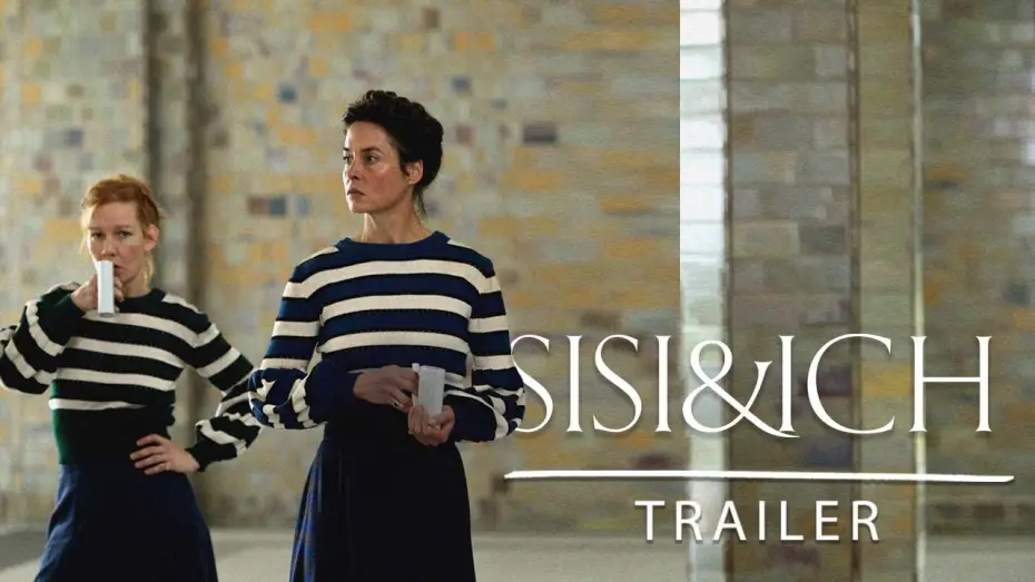 Video for the film Sisi & I — Offizieller Trailer