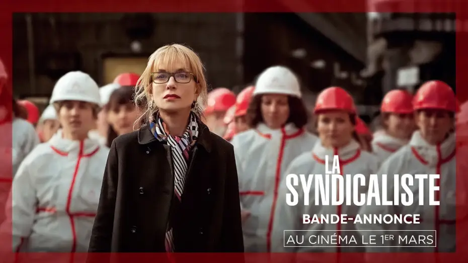 Video for the film La Syndicaliste — Bande annonce / LA SYNDICALISTE