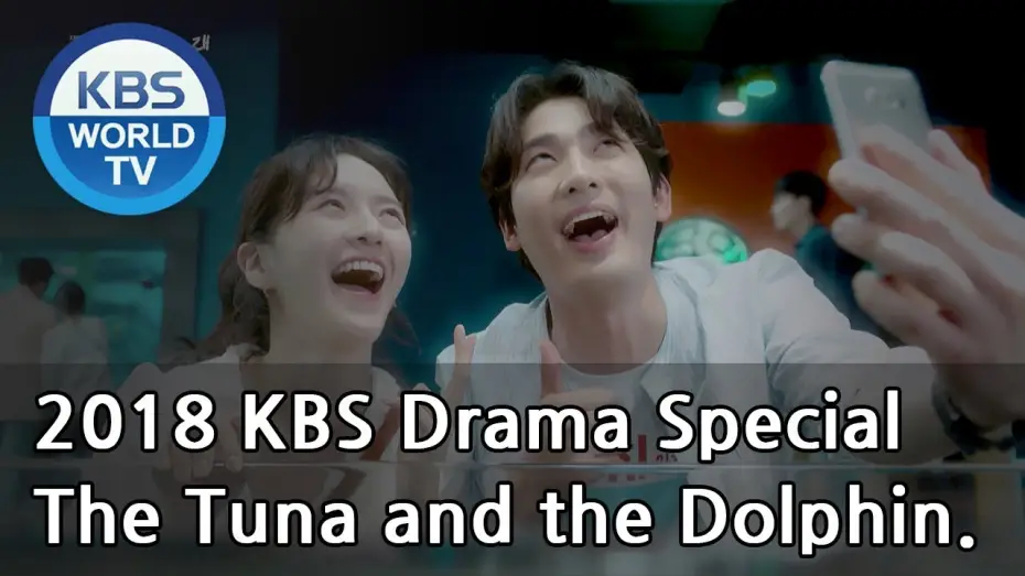 Video for the film The Tuna and The Dolphin — The Tuna and the Dolphin | 참치와 돌고래 [2018 KBS Drama Special/ENG/2018.11.02]