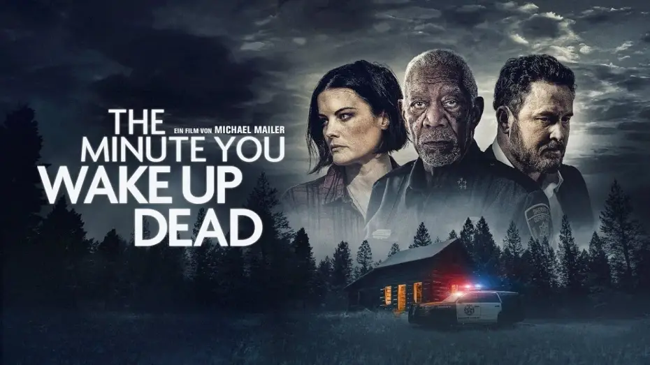 Video for the film The Minute You Wake Up Dead — Offizieller Trailer
