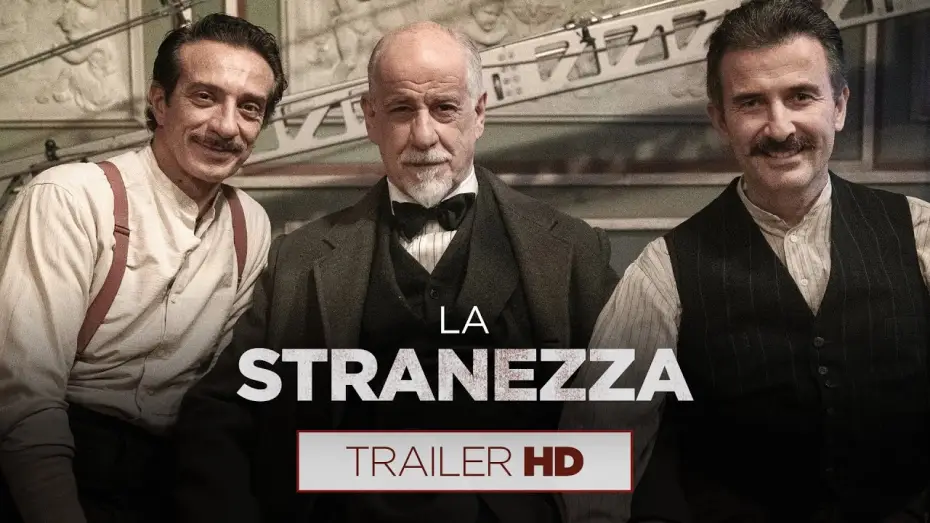 Video for the film Strangeness — La Stranezza | Trailer Ufficiale HD | Dal 27 ottobre al cinema