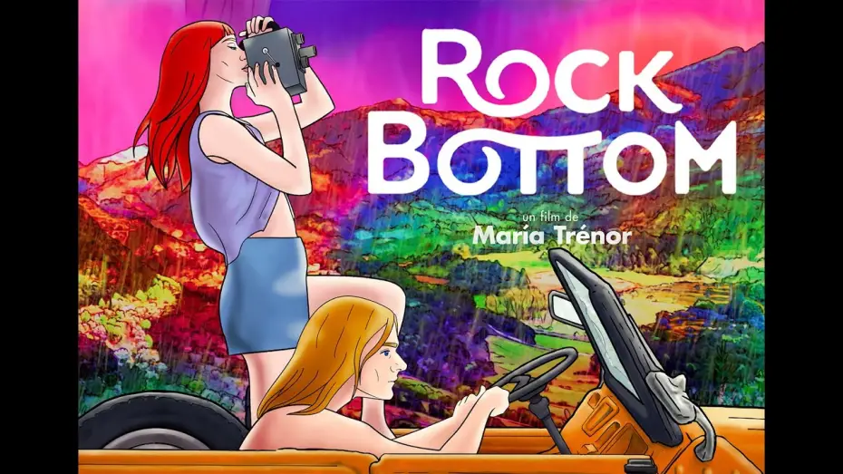 Video for the film Rock Bottom — ROCK BOTTOM - un film de Maria Trénor / le 9 JUILLET AU CINÉMA