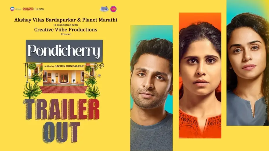 Video for the film Pondicherry — Pondicherry [पॉंडीचेरी] Official Trailer | Sai Tamhankar | Sachin Kundalkar | Akshay Bardapurkar