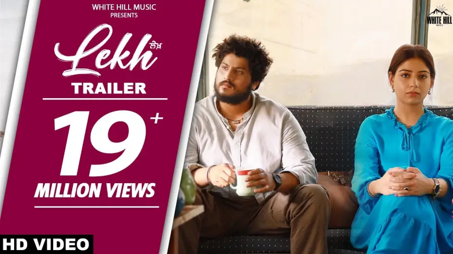 Video for the film Lekh — Official Trailer