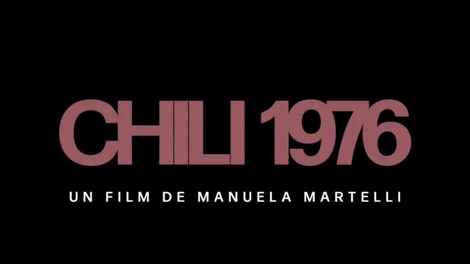 Video for the film Chile '76 — Chili 1976 (2022) - Bande annonce HD VOST