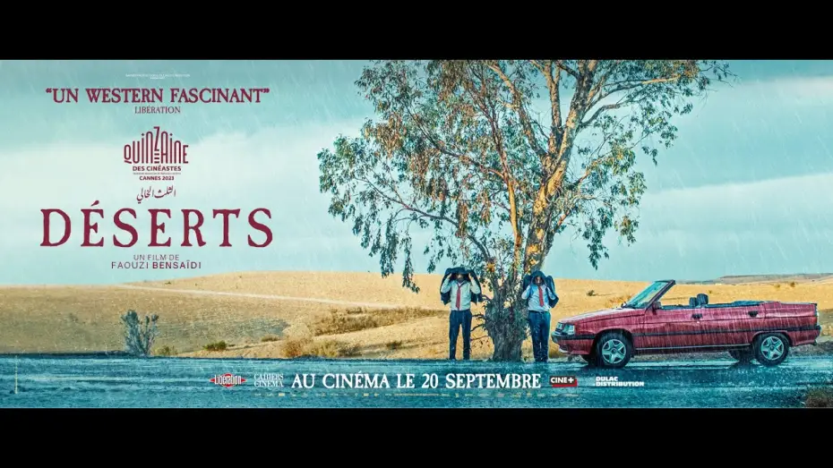 Video for the film Déserts — DÉSERTS de Faouzi Bensaïdi | Bande annonce officielle