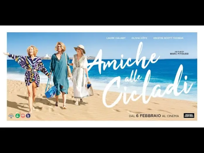 Video for the film Two Tickets to Greece — AMICHE ALLE CICLADI Trailer Ufficiale Italiano dal 6 Febbraio al Cinema