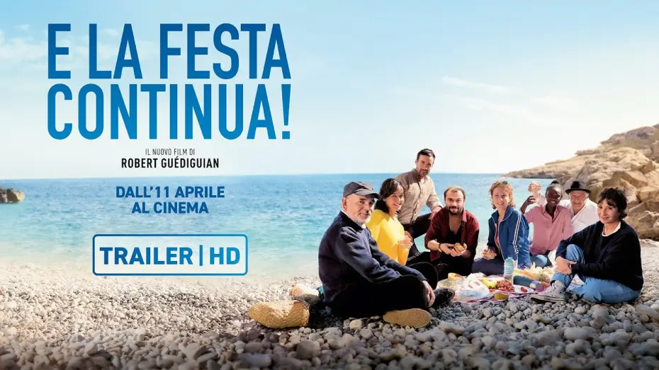 Video for the film And the Party Goes On — E la festa continua! - il nuovo film di Robert Guèdiguian dall'11 Aprile al cinema | Trailer ITA HD