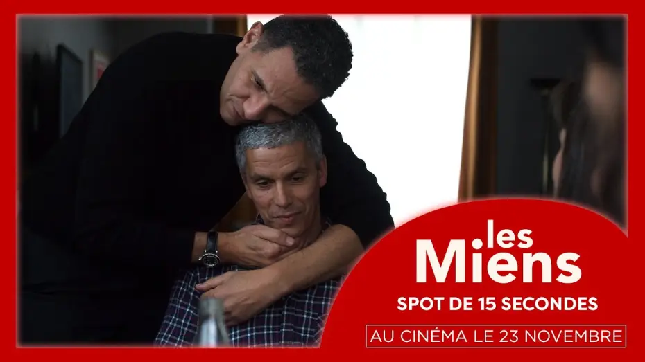 Video for the film Our Ties — LES MIENS | Spot de 15 secondes