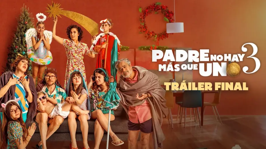 Video for the film Padre no hay más que uno 3 — Tráiler final