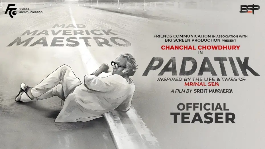 Video for the film Padatik - The Foot Soldier — Padatik | Teaser | Mrinal Sen Biopic | Srijit Mukherji | Chanchal Chowdhury | Monami Ghosh |