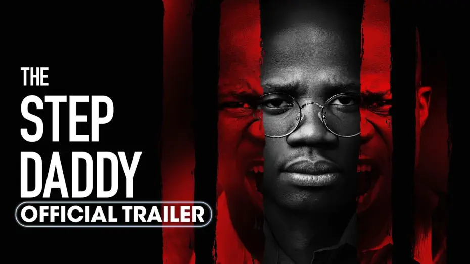 Video for the film The Step Daddy — Official Trailer