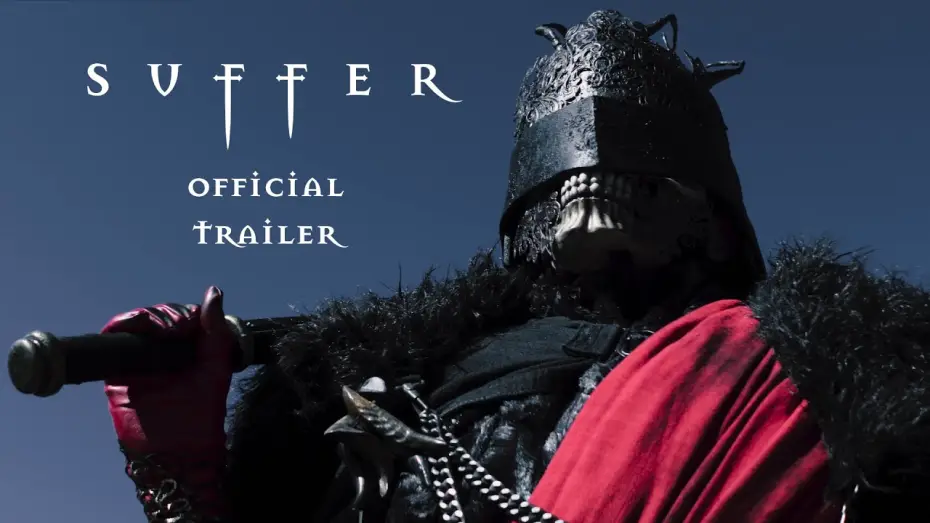 Video for the film Suffer — Suffer Official Trailer