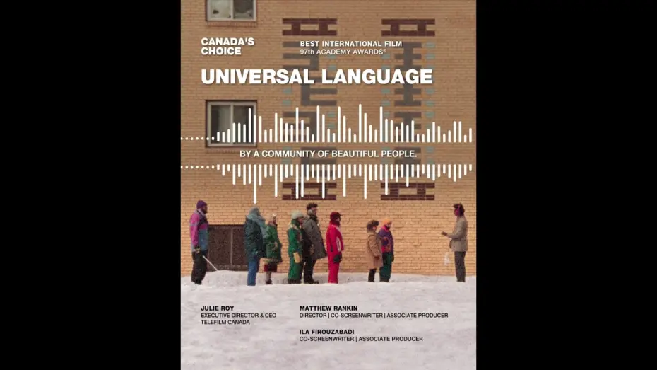 Video for the film Universal Language — Oscars 2025: UNE LANGUE UNIVERSELLE representing Canada