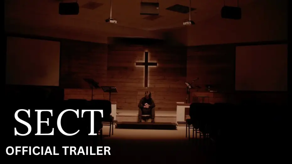 Video for the film SECT — Official Trailer