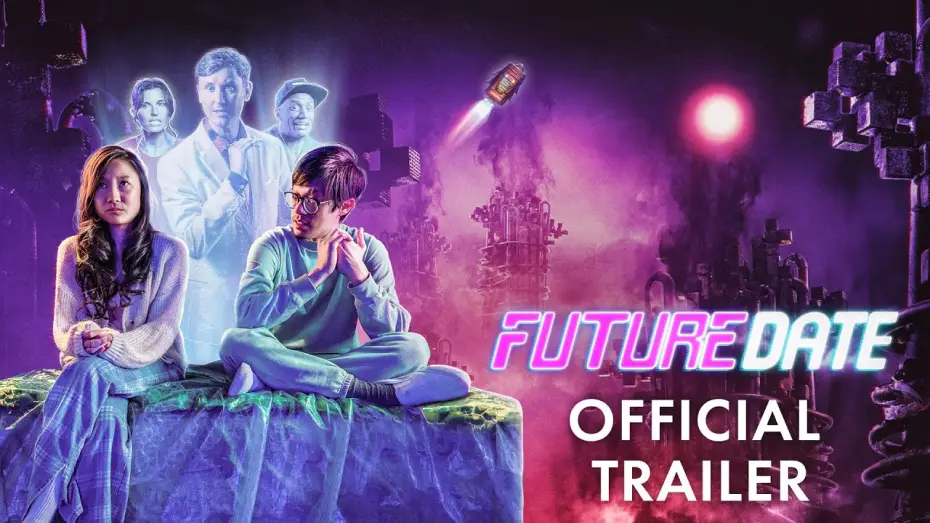 Video for the film Future Date — FUTURE DATE | Official Trailer (2024) | Comedy | Sci-Fi | Romcom