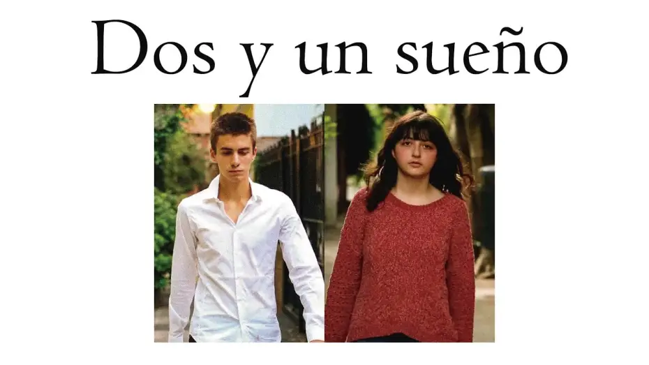 Video for the film Dos y un Sueño — Dos y un sueño / Cortometraje