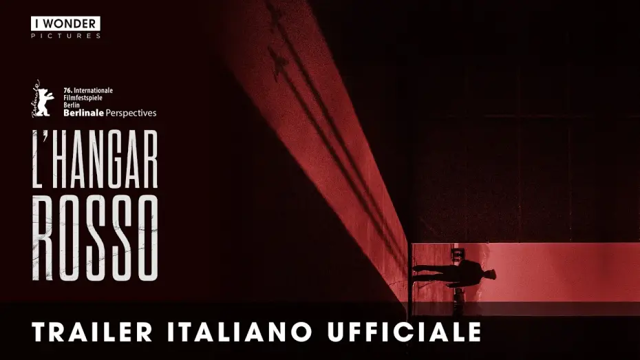 Video for the film The Red Hangar — L’HANGAR ROSSO | Trailer Ufficiale Italiano HD