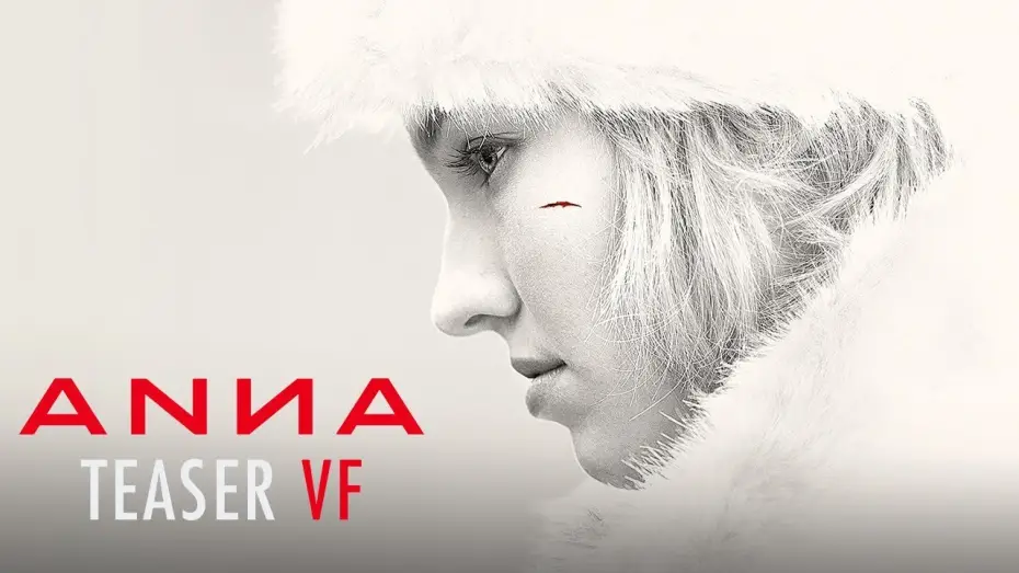 Video for the film Anna — Teaser VF