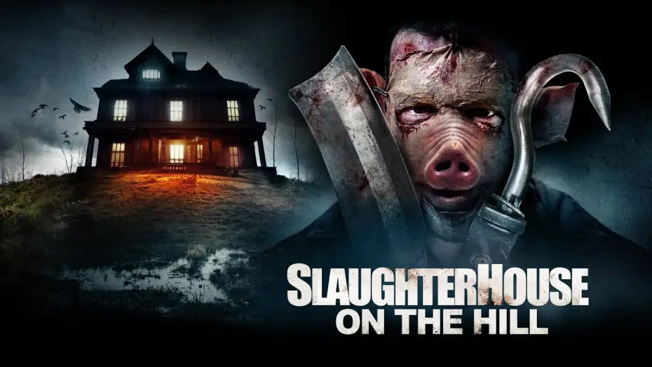 Video for the film Slaughterhouse On The Hill — Trailer