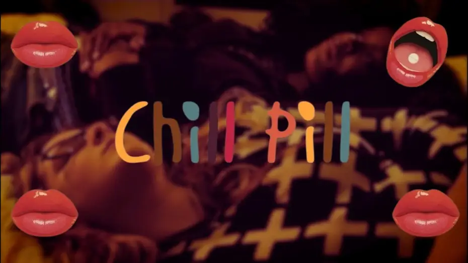 Video for the film Chill Pill — Chill Pill - A Short Film