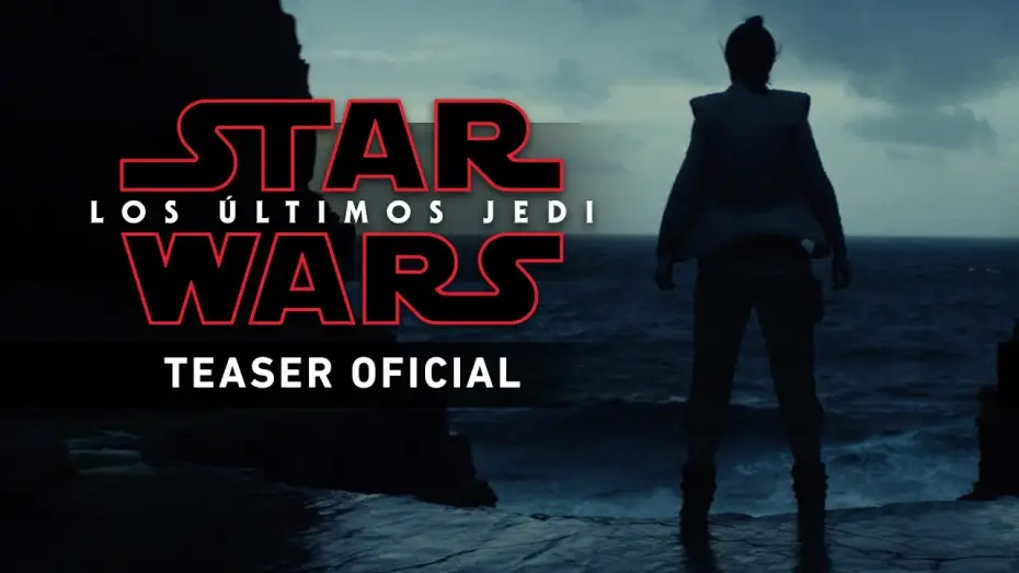 Video for the film Star Wars: The Last Jedi — Star Wars: Los Últimos Jedi - Teaser tráiler oficial en español HD