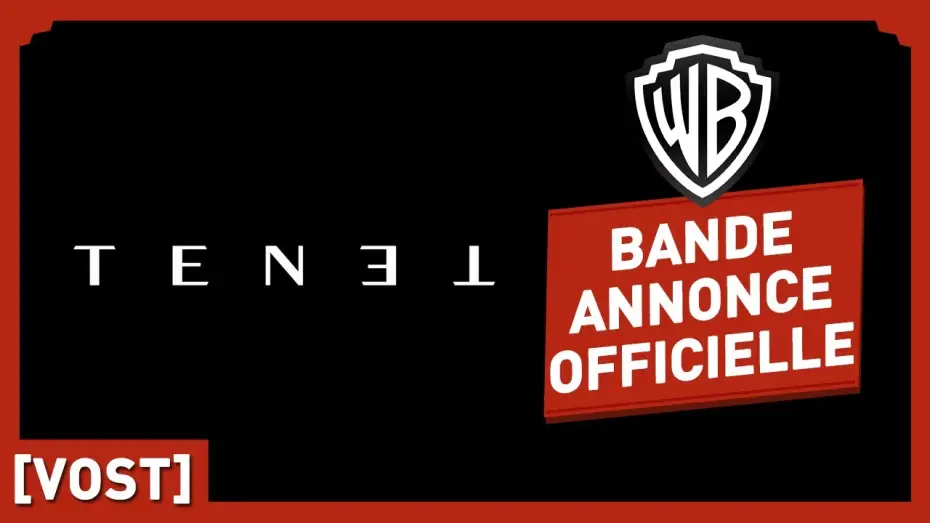 Video for the film Tenet — TENET - Bande Annonce [VOST]