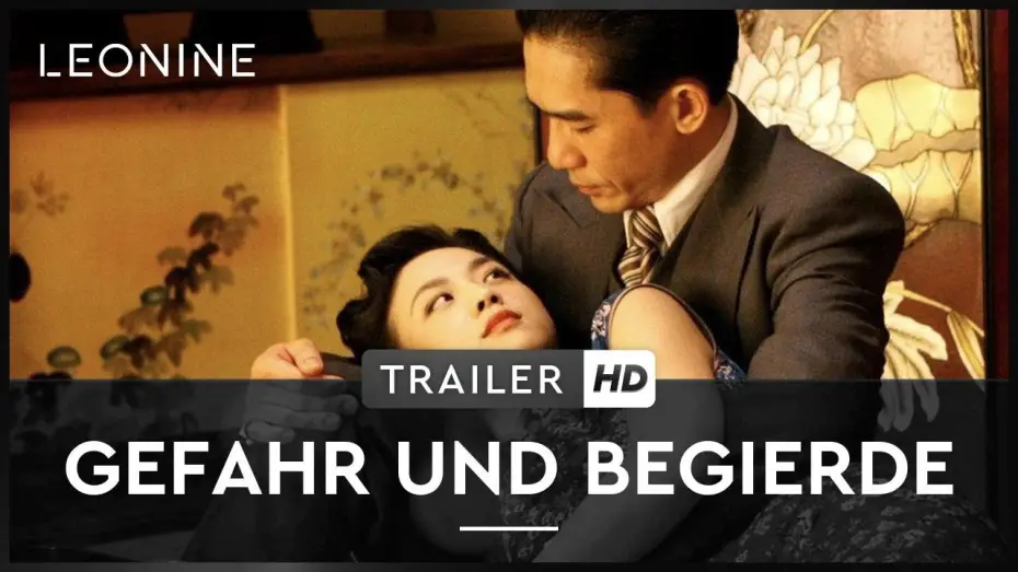 Video for the film Lust, Caution — Gefahr und Begierde - Trailer (deutsch/german)