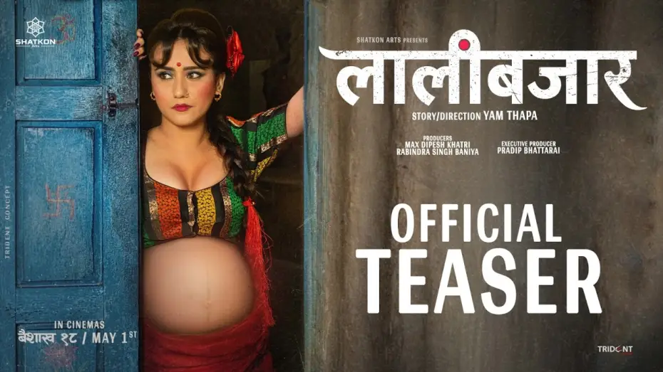Video for the film Lalibazar — LALIBAZAR - Official Movie Teaser | Swastima Khadka,Rabindra Singh Baniya,Mukunda,Samaira, Prashamsa