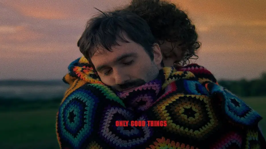 Video for the film Only Good Things — Only Good Things