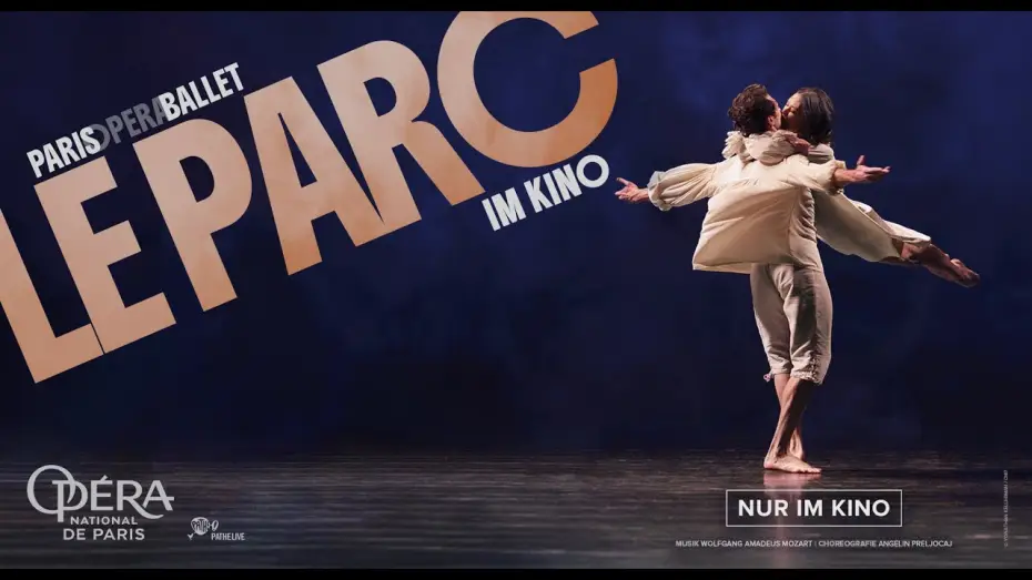 Video for the film Paris Opera Ballet: Le Parc — Paris Opera: LE PARC | Trailer deutsch