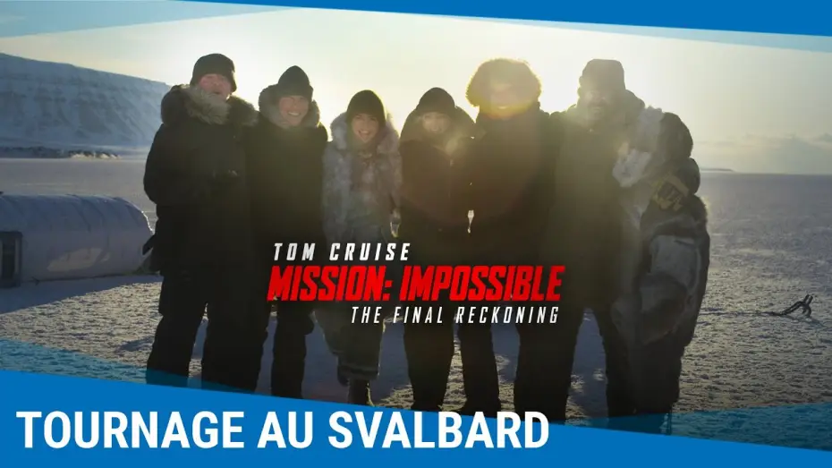 Video for the film Mission: Impossible 8 — Mission: Impossible - The Final Reckoning - Tournage au Svalbard