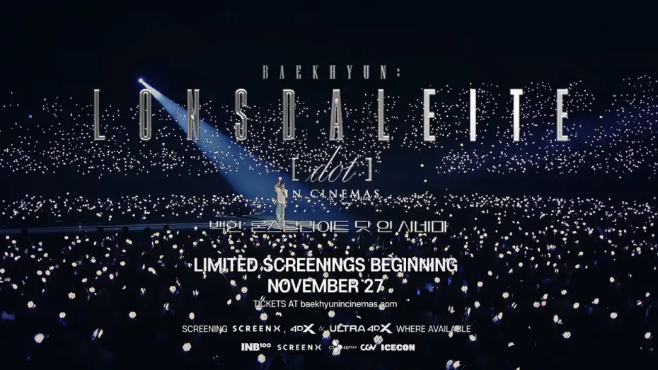Video for the film BAEKHYUN: Lonsdaleite [dot] IN CINEMAS — Watch the 𝗕𝗔𝗘𝗞𝗛𝗬𝗨𝗡: 𝗟𝗼𝗻𝘀𝗱𝗮𝗹𝗲𝗶𝘁𝗲 [𝗱𝗼𝘁] 𝗜𝗡 𝗖𝗜𝗡𝗘𝗠𝗔𝗦 official trailer now!
