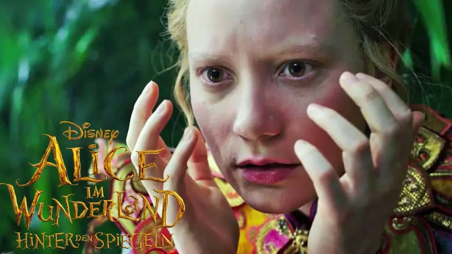 Video for the film Alice Through the Looking Glass — ALICE IM WUNDERLAND: Hinter den Spiegeln - Offizieller Trailer (Deutsch) - Disney HD
