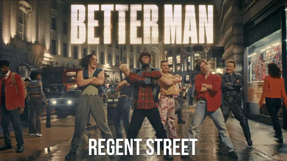 Video for the film Better Man — “Regent Street” Official Clip