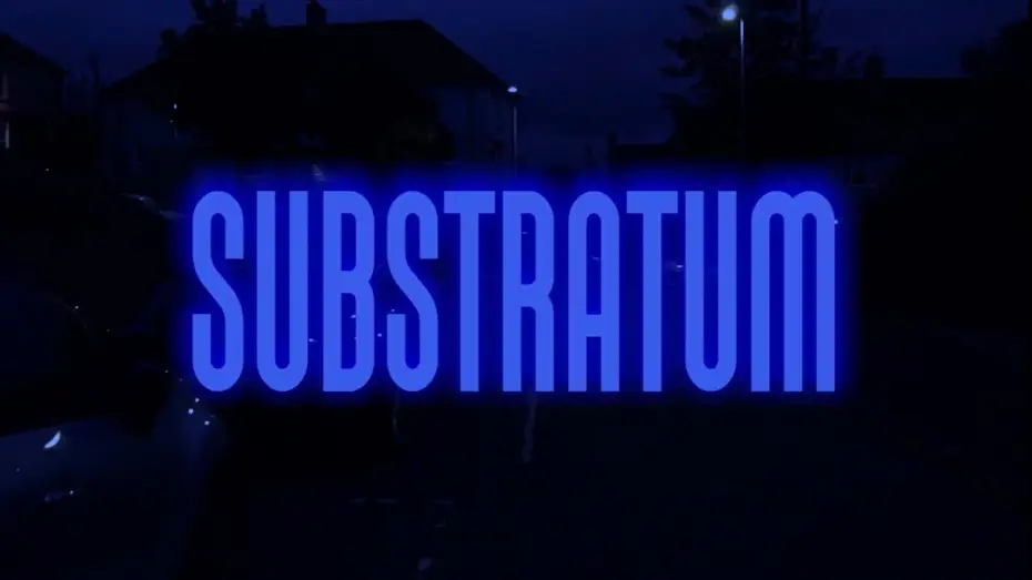 Video for the film SUBSTRATUM — SUBSTRATUM (Short Psychological Thriller Film)