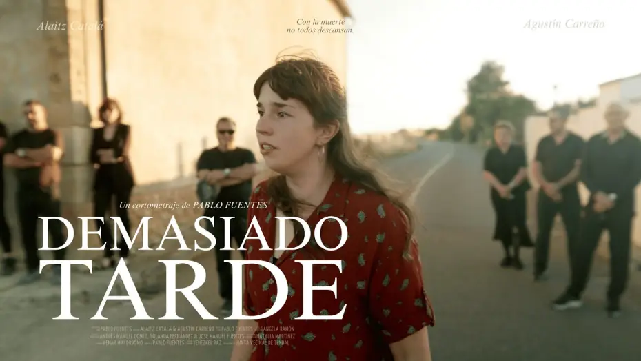 Video for the film Demasiado tarde — DEMASIADO TARDE - Trailer (2026)
