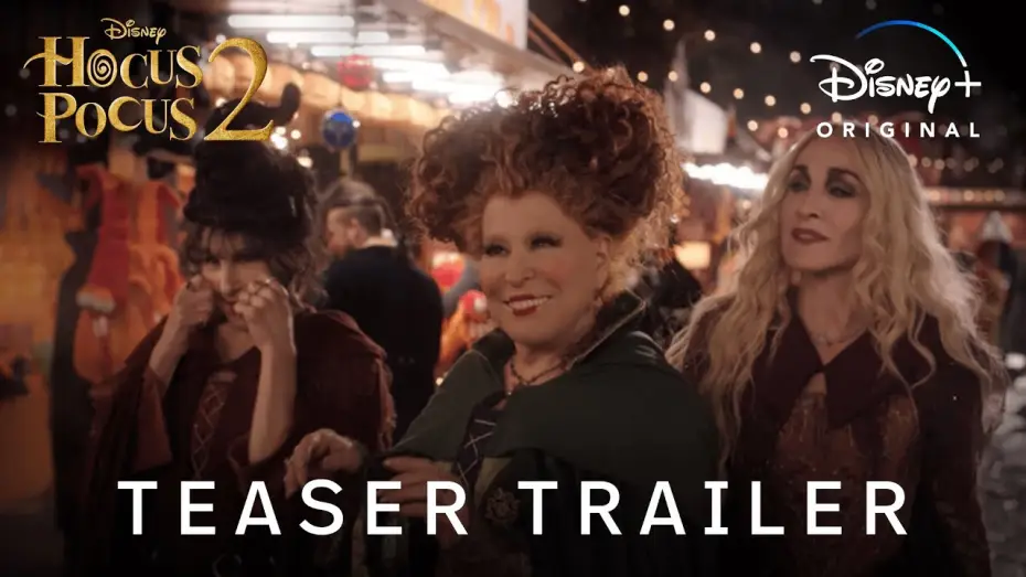 Video for the film Hocus Pocus 2 — Disney+ | Hocus Pocus 2 - Disponibile in Esclusiva dal 30 Settembre