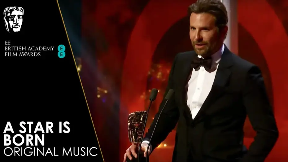 Video for the film A Star Is Born — A Star Is Born Wins Original Music | EE BAFTA Film Awards 2019
