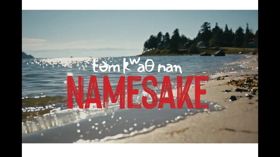 Video for the film təm kʷaθ nan Namesake — NameSake Teaser