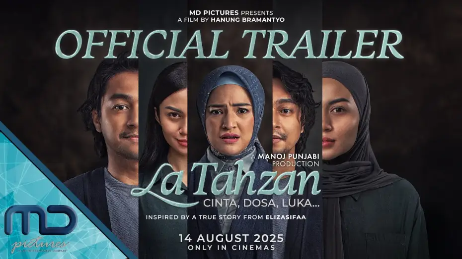 Video for the film La Tahzan: Cinta, Dosa, Luka... — La Tahzan - Official Trailer