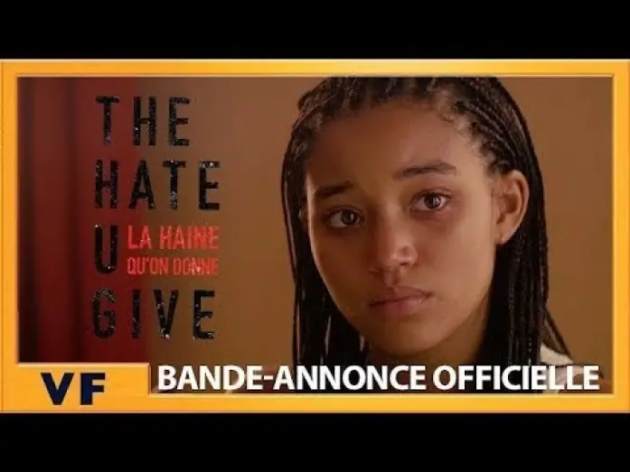 Video for the film The Hate U Give — The Hate U Give - La haine qu'on donne - Bande Annonce 2 VF