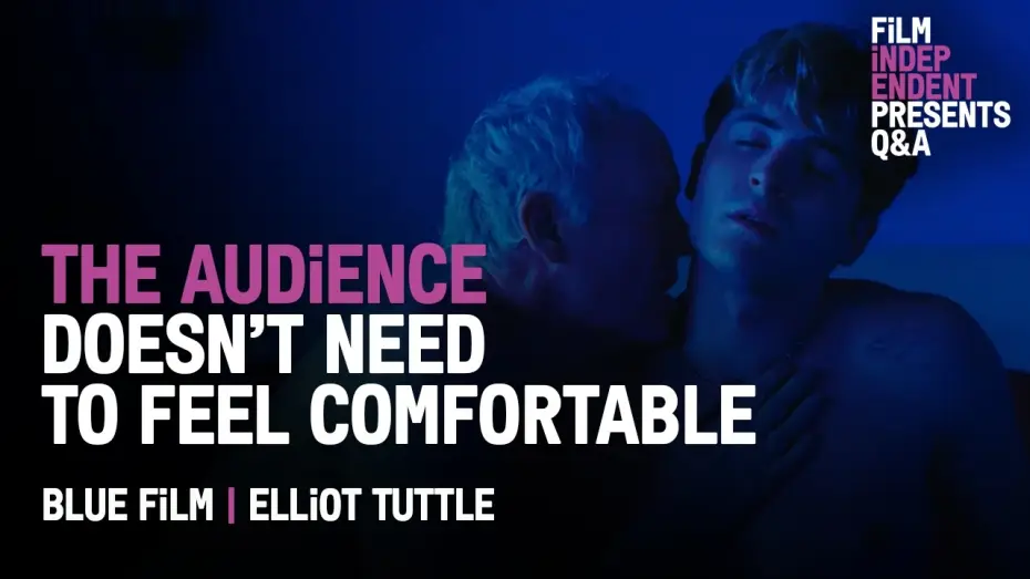 Video for the film Blue Film — Pushing Audiences Past Their Comfort Level | Blue Film Q&A