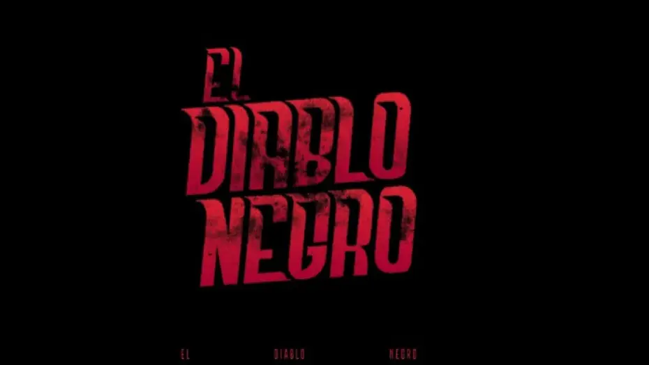 Video for the film El Diablo Negro — El DIABLO NEGRO - TRAILER OFICIAL