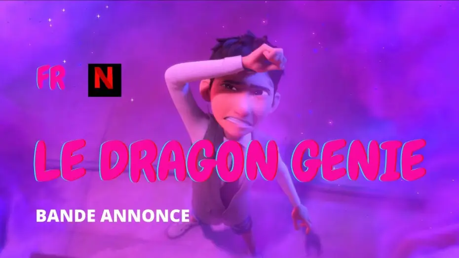 Video for the film Wish Dragon — LE DRAGON GÉNIE - Bande Annonce Officiel - FR - Netflix
