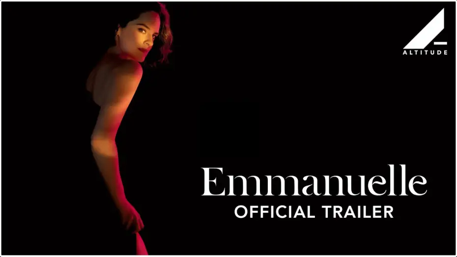 Video for the film Emmanuelle — Official UK Trailer