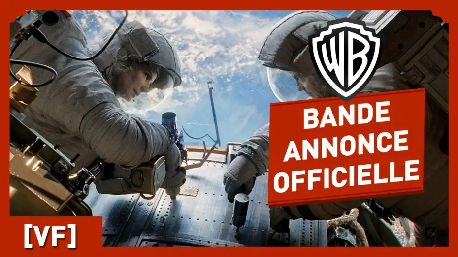 Video for the film Gravity — GRAVITY - Bande Annonce VF