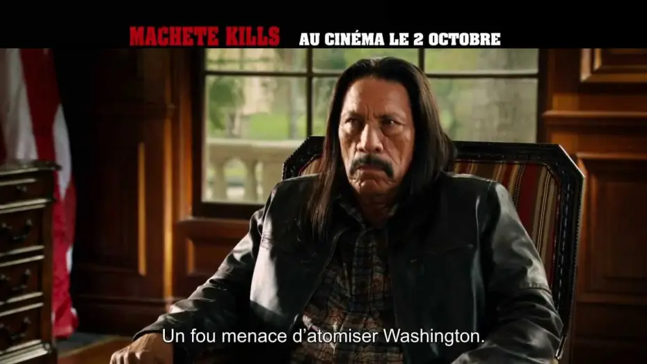 Video for the film Machete Kills — MACHETE KILLS - Spot TV n°1 - VOST